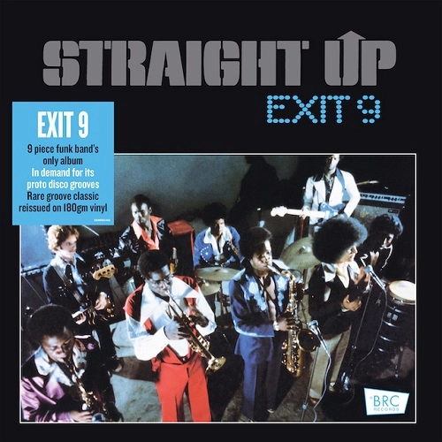 EXIT 9 / イグジット・ナイン / STRAIGHT UP