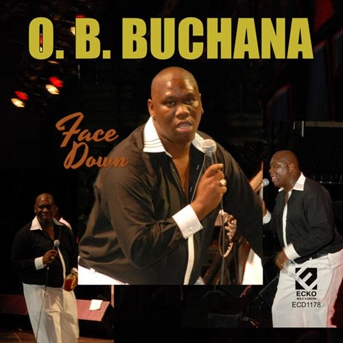 O.B.BUCHANA / オー・ビー・ブキャナ / FACE DOWN