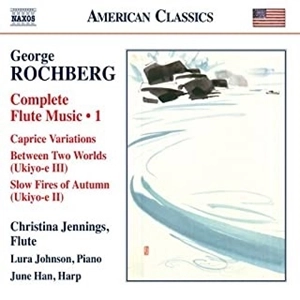 CHRISTINA JENNINGS / クリスティーナ・ジェニングス / ROCHBERG:COMPLETE FLUTE MUSIC-1