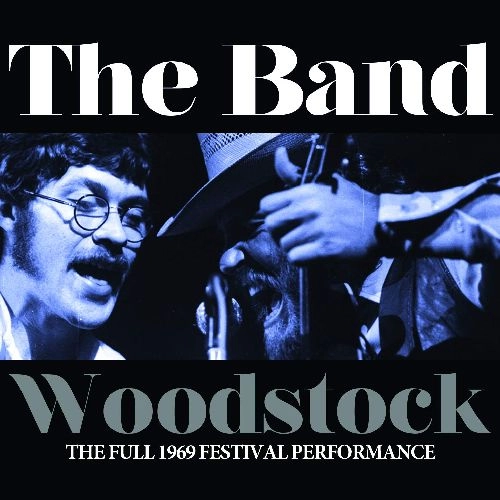 THE BAND / ザ・バンド / WOODSTOCK