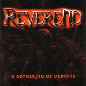 REVEREND / レヴァレンド / GATHERING OF DEMONS