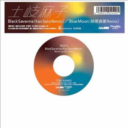 ASAKO TOKI / 土岐麻子 / Black Savanna(Kan Sano Remix) / Blue Moon(砂原良徳 Remix)