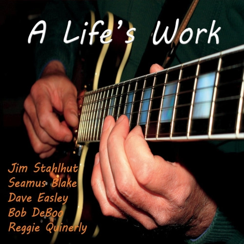 JIM STAHLHUT / LIFE'S WORK