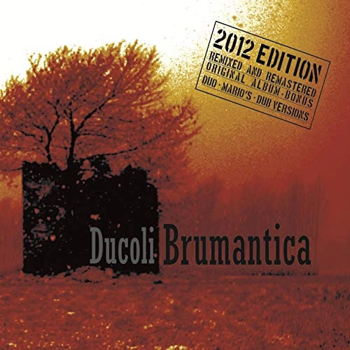 ALESSANDRO DUCOLI / BRUMANTICA