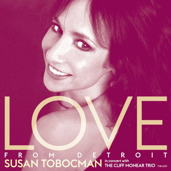 SUSAN TOBOCMAN / スーザン・トボックマン / ラヴ･フロム･デトロイト