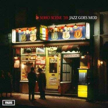 V.A. / オムニバス / SOHO SCENE'59 (JAZZ GOES MOD)