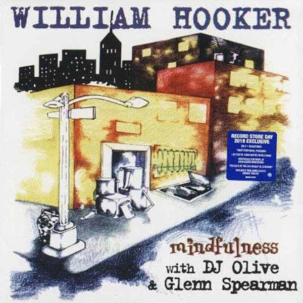 WILLIAM HOOKER / ウィリアム・フッカー / MINDFULNESS