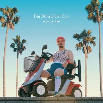 BOYS BE KKO / BIG BOYS DON'T CRY (GERD JANSON REMIX)