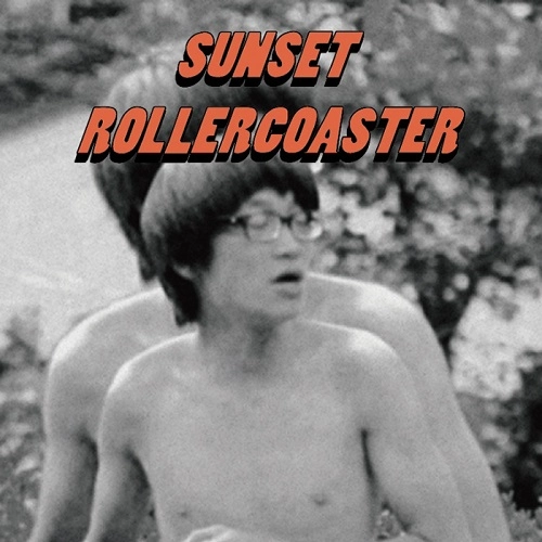SUNSET ROLLERCOASTER / サンセット・ローラーコースター / BOSSA NOVA