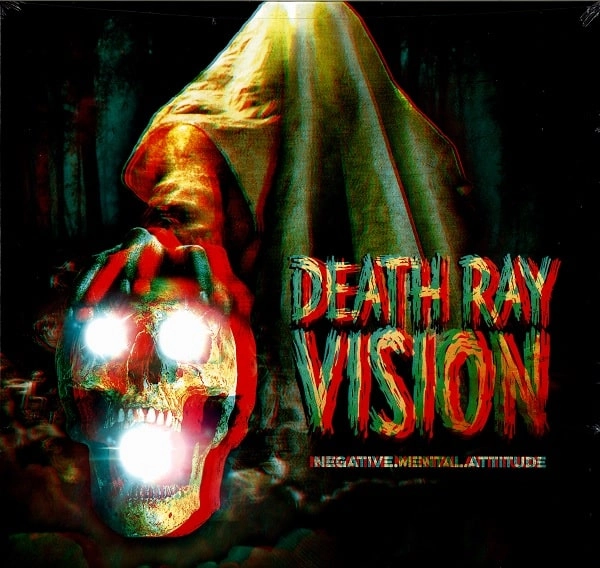 DEATH RAY VISION / NEGATIVE MENTAL ATTITUDE