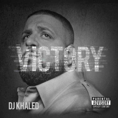 DJ KHALED / DJキャレド / VICTORY