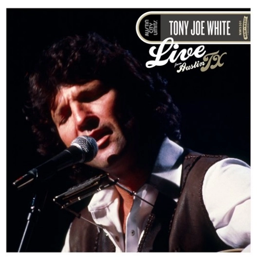 TONY JOE WHITE / トニー・ジョー・ホワイト / LIVE FROM AUSTIN, TX (AUSTIN CITY LIMITS) [COLORED 2LP] / LIVE FROM AUSTIN, TX (AUSTIN CITY LIMITS) [COLORED 180G 2LP]