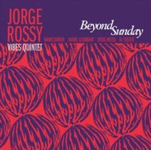JORGE ROSSY  / ホルヘ・ロッシ / BEYOND SUNDAY