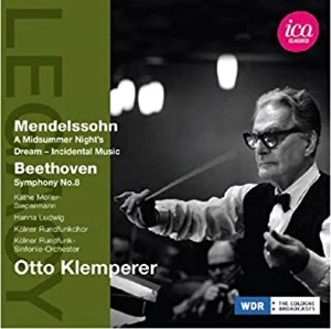 OTTO KLEMPERER / オットー・クレンペラー / メンデルスゾーン:劇音楽 真夏の夜の夢 / ベートーヴェン:交響曲 第8番 ヘ長調 Op.93 / MENDELSSOHN: A MIDSUMMER NIGHT'S DREAM; BEETHOVEN: SYMPHONY NO. 8