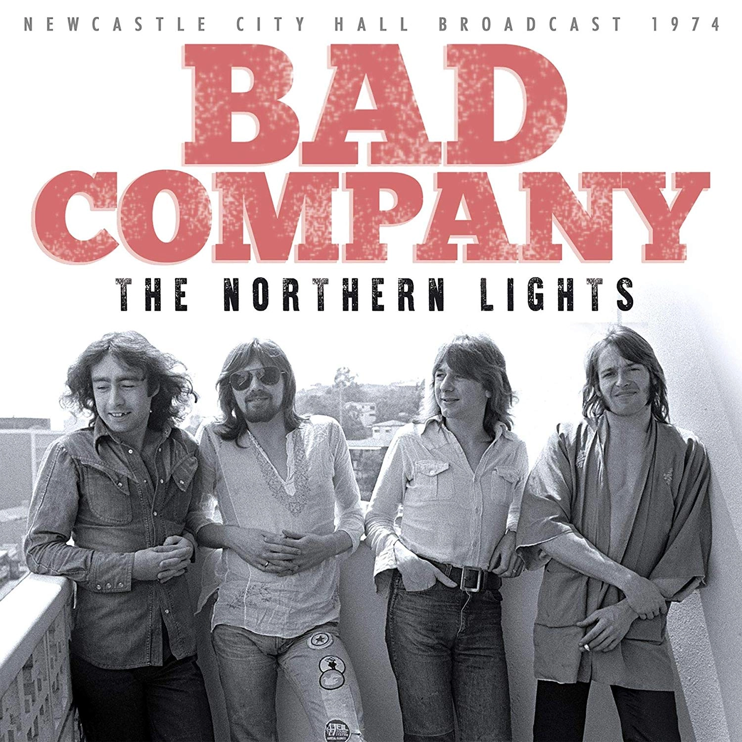 BAD COMPANY / バッド・カンパニー / THE NORTHERN LIGHTS