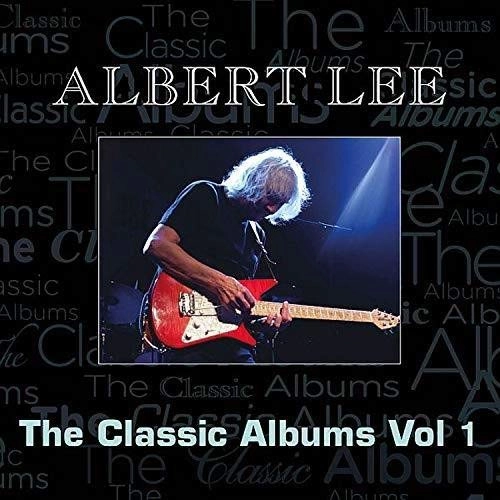 ALBERT LEE / アルバート・リー / THE CLASSIC ALBUMS