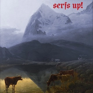 FAT WHITE FAMILY / ファット・ホワイト・ファミリー / SERFS UP! (LP/HEAVYWEIGHT VINYL)