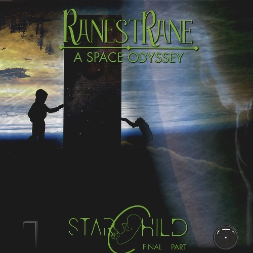 RANESTRANE / ラネストラーネ / A SPACE ODYSSEY PART. 3: STARCHILD: 180G LIMITED VINYL