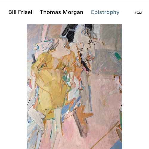 BILL FRISELL / ビル・フリゼール / エピストロフィー / Epistrophy