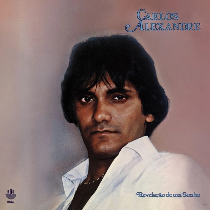 CARLOS ALEXANDRE / カルロス・アレシャンドリ / REVELACAO DE UM SONHO