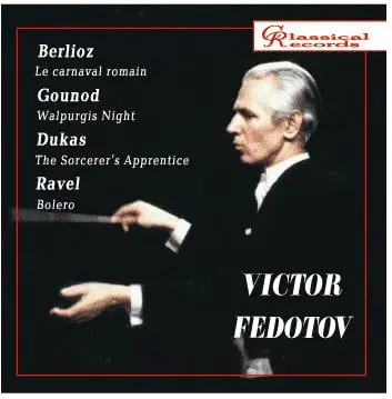 VIKTOR FEDOTOV / ヴィクトル・フェドトフ / BERLIOZ:LE CARNAVAL ROMAIN/RAVEL:BOLERO