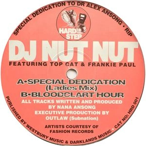 DJ NUT NUT / SPECIAL DEDICATION / BLOODCLART HOUR