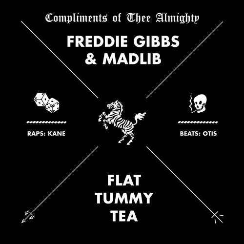 FREDDIE GIBBS & MADLIB / FLAT TUMMY TEA