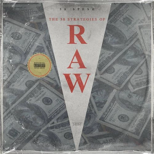 38 SPESH / THE 38 STRATEGIES OF RAW