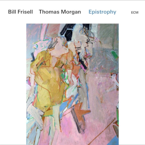 BILL FRISELL & THOMAS MORGAN / ビル・フリゼール&トーマス・モーガン / EPISTROPHY(LP)