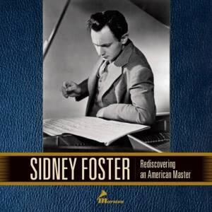 SIDNEY FOSTER / シドニー・フォスター / REDISCOVERING AN AMERICAN MASTER(7CD/LTD)