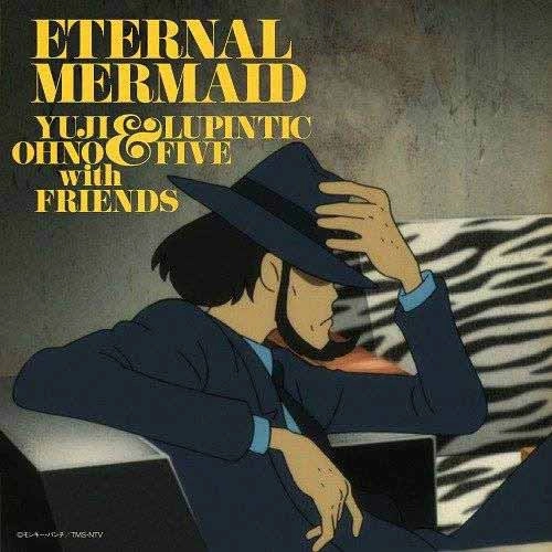 YUJI OHNO / 大野雄二 / Love Squall Featuring中納良恵(from EGO-WRAPPIN')