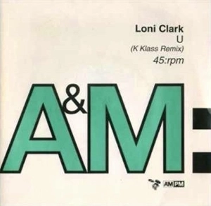 LONI CLARK / U (K KLASS REMIX)