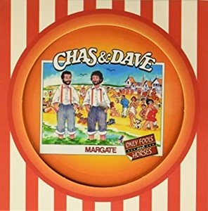 CHAS & DAVE / チャス&デイヴ / MARGATE [PICTURE DISC 7"]