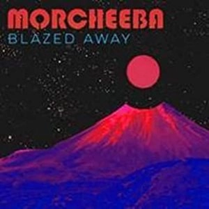 MORCHEEBA / モーチーバ / BLAZED AWAY (THE REMIXES) [12"]