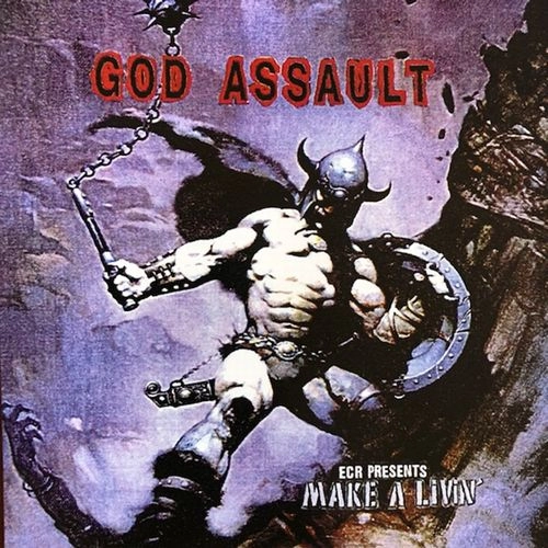 GOD ASSAULT AKA EMBRYO OF ILLTECNIX / MAKE A LIVIN'