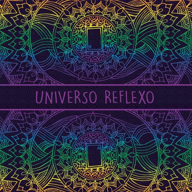 UNIVERSO REFLEXO / ウニヴェルソ・ヘフレクソ / UNIVERSO REFLEXO