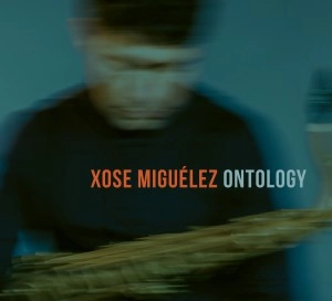 XOSE MIGUELEZ / ONTOLOGY