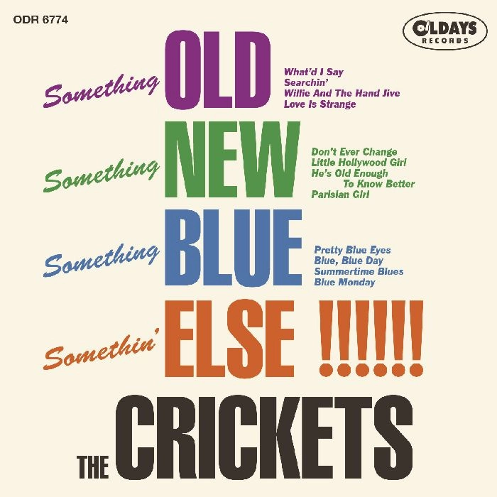 CRICKETS / クリケッツ / サムシング･オールド、サムシング･ニュー、サムシング･ブルー、サムシン･エルス!!!!!!