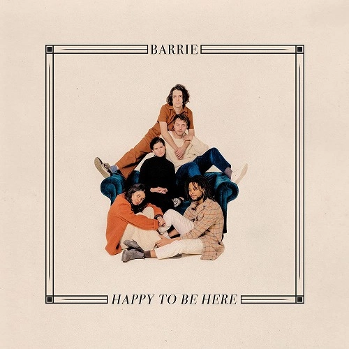 BARRIE / ハッピー・トゥー・ビー・ヒア / HAPPY TO BE HERE