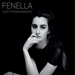 FENELLA / A GIFT FROM MIDNIGHT