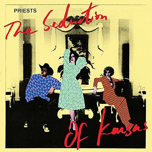 PRIESTS / プリースツ / THE SEDUCTION OF KANSAS (LP/PINK VINYL)