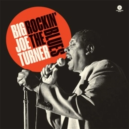 BIG JOE TURNER / ビッグ・ジョー・ターナー / ROCKIN' THE BLUES (+2 BONUS)