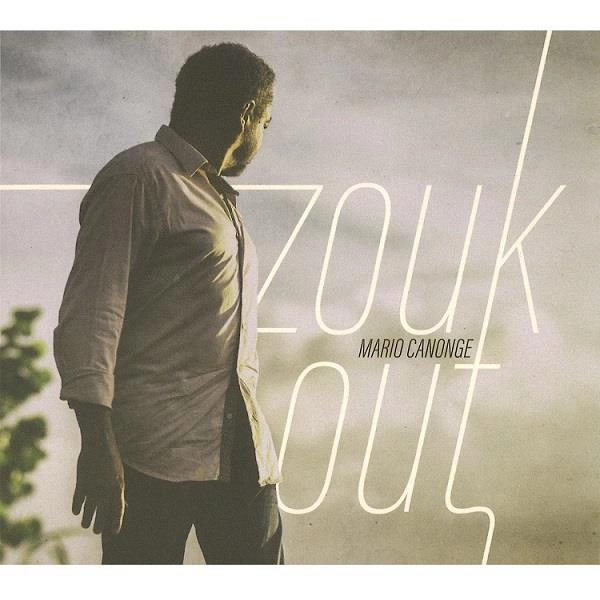 MARIO CANONGE / マリオ・カノンジュ / ズーク･アウト / ZOUK OUT