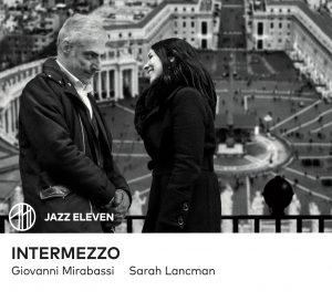 GIOVANNI MIRABASSI & SARAH LANCMAN / ジョバンニ・ミラバッシ & サラ・ランクマン / Intermezzo / INTERMEZZO