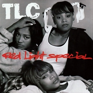 TLC / RED LIGHT SPECIAL