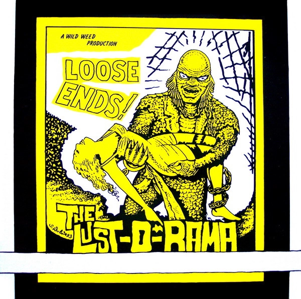 LUST O RAMA / LOOSE ENDS