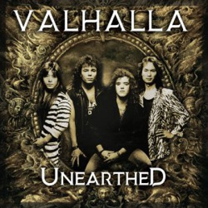 VALHALLA / UNEARTHED / UNEARTHED 