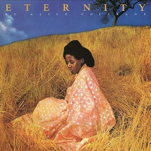 ALICE COLTRANE / アリス・コルトレーン / ETERNITY