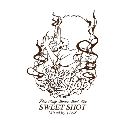TA98 / TA98 (タクヤ) / スウィート･ショット / SWEET SHOT