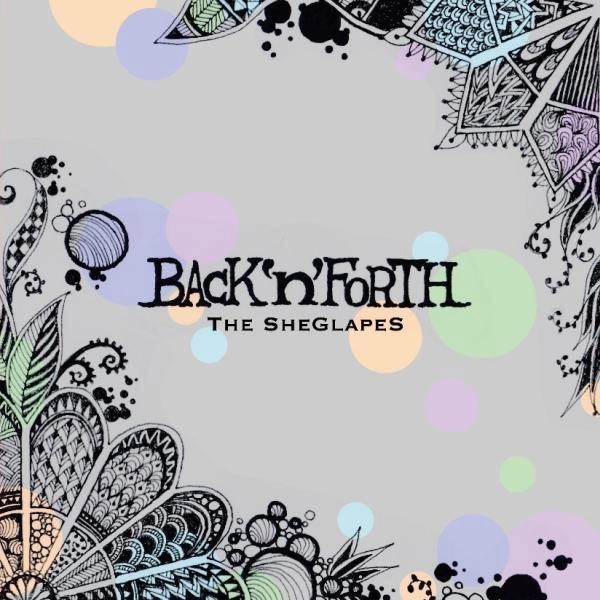 Sheglapes / シーグレープス / バック･アンド･フォース / BACK'n'FORTH